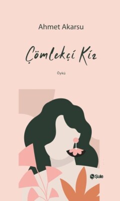 Çömlekçi Kız - Şule Yayınları