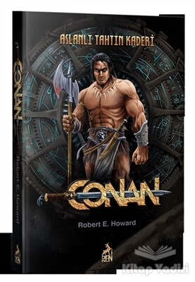 Conan : Aslanlı Tahtın Kaderi (3. Kitap) - Ren Kitap