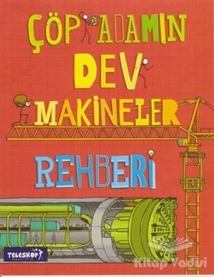 Çöp Adamın Dev Makineler Rehberi - 1