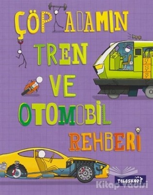 Çöp Adamın Tren ve Otomobil Rehberi - Teleskop