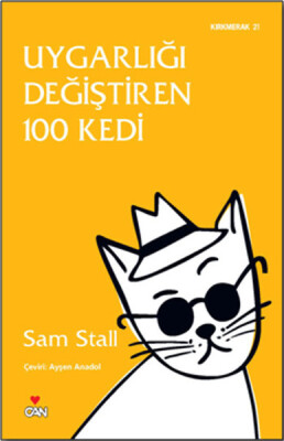 Uygarlığı Değiştiren 100 Kedi - Can Sanat Yayınları