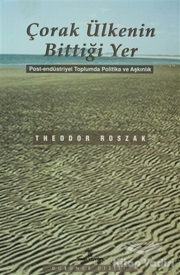 Çorak Ülkenin Bittiği Yer - İnsan Yayınları