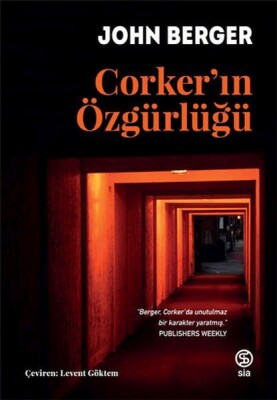 Corker’ın Özgürlüğü - Sia Kitap