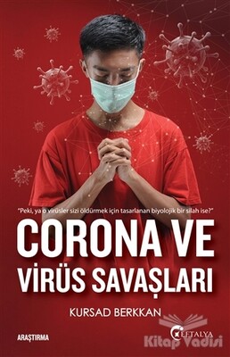 Corona ve Virüs Savaşları - Eftalya Kitap