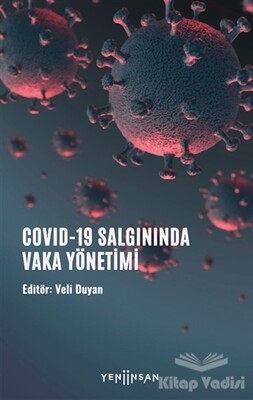 COVID-19 Salgınında Vaka Yönetimi - Yeni İnsan Yayınevi