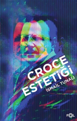 Croce Estetiği - Fol Kitap