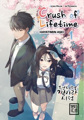 Crush of Life Time Hayatımın Aşkı 1 - Athica Books