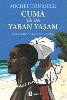 Cuma Ya Da Yaban Yaşam - Metis Yayınları