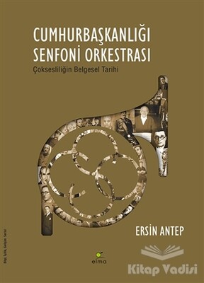 Cumhurbaşkanlığı Senfoni Orkestrası - Elma Yayınevi