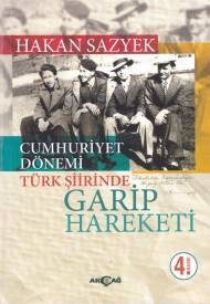 Cumhuriyet Döneminde Türk Şiirinde Garip Hareketi - Akçağ Yayınları