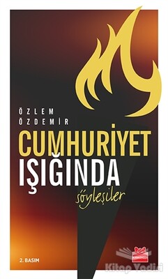 Cumhuriyet Işığında Söyleşiler - Kırmızı Kedi Yayınevi