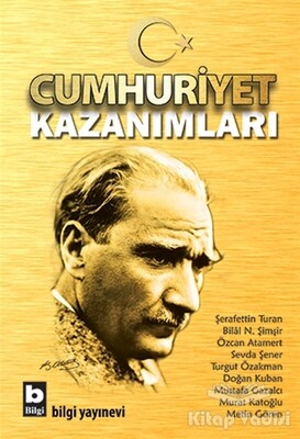 Cumhuriyet Kazanımları - Bilgi Yayınevi