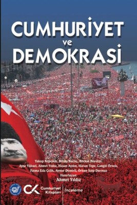 Cumhuriyet ve Demokrasi - Cumhuriyet Kitapları