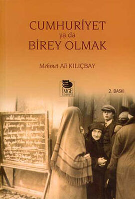 Cumhuriyet ya da Birey Olmak - 1