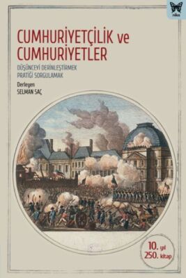 Cumhuriyetçilik Ve Cumhuriyetler - 1