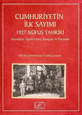 Cumhuriyetin İlk Sayımı - İş Bankası Kültür Yayınları