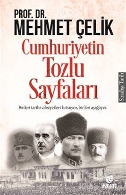 Cumhuriyetin Tozlu Sayfaları - Hayat Yayınları