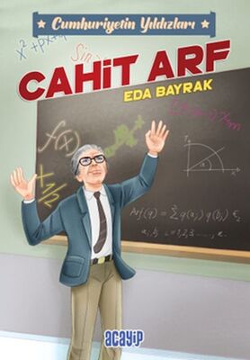 Cumhuriyetin Yıldızları 3 - Cahit Arf - 1