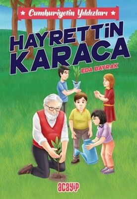 Cumhuriyetin Yıldızları 8 - Hayrettin Karaca - Acayip Kitaplar