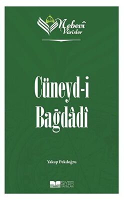 Cüneyd-i Bağdadi - Nebevi Varisler 36 - 1