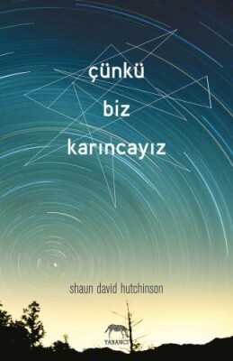 Çünkü Biz Karıncayız (Ciltli) - Yabancı Yayınları