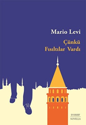 Çünkü Fısıltılar Vardı - Everest Yayınları