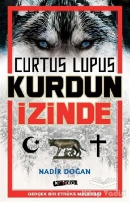 Curtus Lupus - Kurdun İzinde - Kripto Basın Yayın