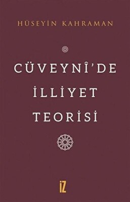 Cüveynî’De İlliyet Teorisi - İz Yayıncılık