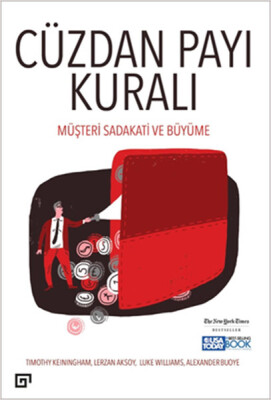 Cüzdan Payı Kuralı : Müşteri Sadakati ve Büyüme - Koç Üniversitesi Yayınları