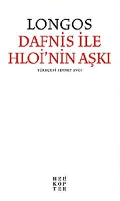 Dafnis ile Hloi’nin Aşkı - Helikopter Yayınları