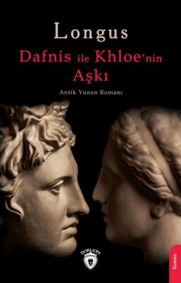 Dafnis ile Khloe’nin Aşkı - Dorlion Yayınları