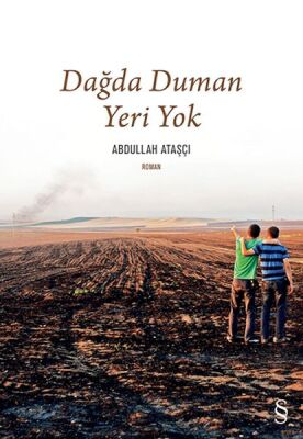 Dağda Duman Yeri Yok - 1