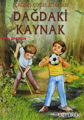 Dağdaki Kaynak - Özyürek Yayınları