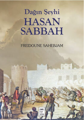 Dağın Şeyhi Hasan Sabbah - 1