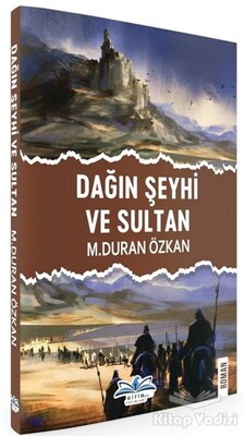 Dağın Şeyhi ve Sultan - Ritim Plus Yayınları