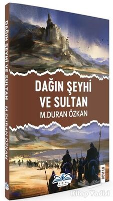 Dağın Şeyhi ve Sultan - 1