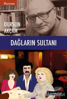Dağların Sultanı - Literatür Yayınları