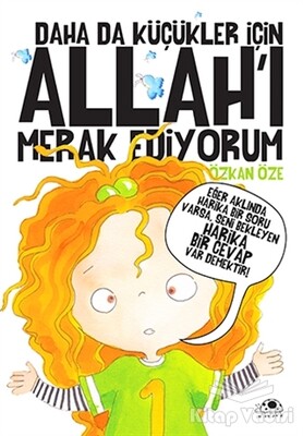 Daha Da Küçükler İçin Allah'ı Merak Ediyorum - 1