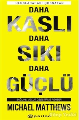 Daha Kaslı Daha Sıkı Daha Güçlü - 1