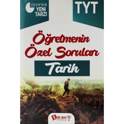 Dahi Adam TYT Öğretmenin Özel Soruları Tarih Soru Bankası - Dahi Adam