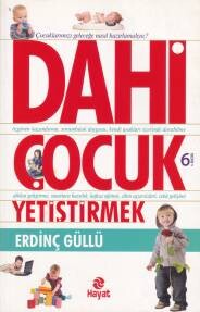 Dahi Çocuk Yetiştirmek - Hayat Yayınları