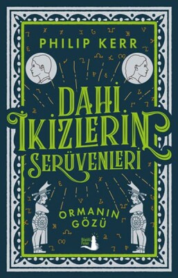 Dahi İkizlerin Serüvenleri - Ormanın Gözü - Büyülü Fener Yayınları