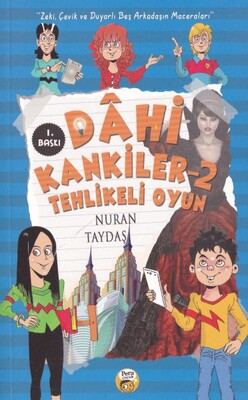 Dahi Kankiler 2 - Tehlikeli Oyun - Pera Kitap