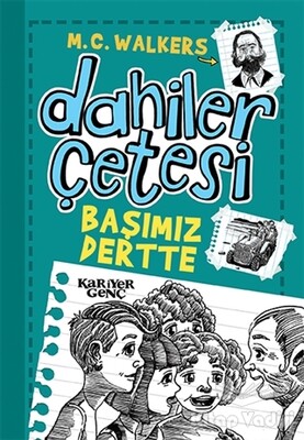 Dahiler Çetesi - Başımız Dertte - Kariyer Yayınları