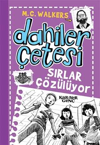 Kariyer Yayınları - Dahiler Çetesi - Sırlar Çözülüyor