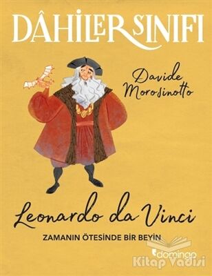 Dahiler Sınıfı: Leonardo Da Vinci - 1