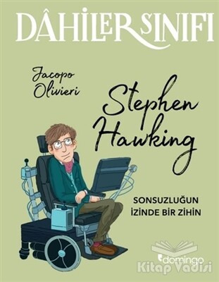 Dahiler Sınıfı: Stephen Hawking - Domingo Yayınevi
