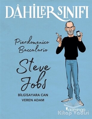 Dahiler Sınıfı: Steve Jobs - Domingo Yayınevi