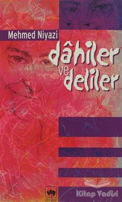 Dahiler ve Deliler - 1