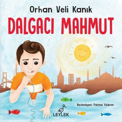 Dalgacı Mahmut - Leylek Çocuk Kitapları